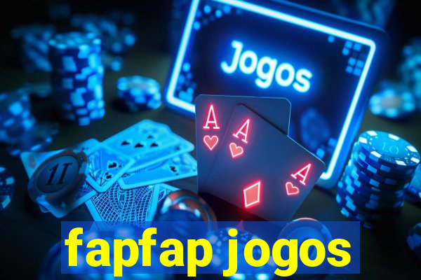 fapfap jogos